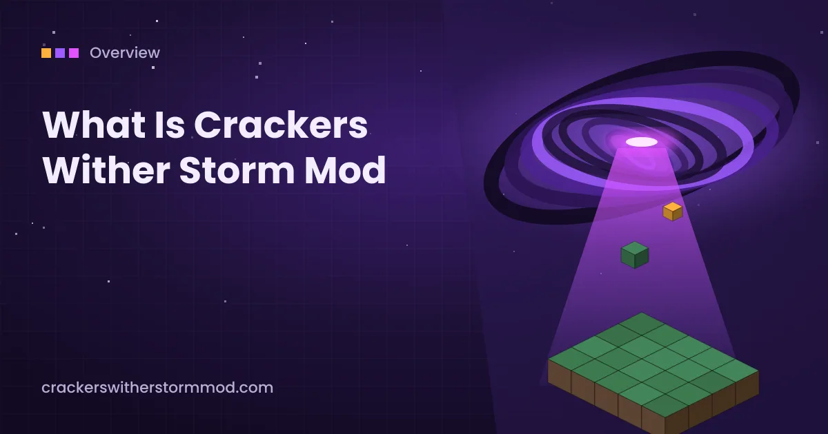 What Is Crackers Wither Storm Mod? A Beginner Overview feature image